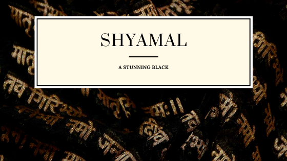 SHYAMAL – A Stunning Black