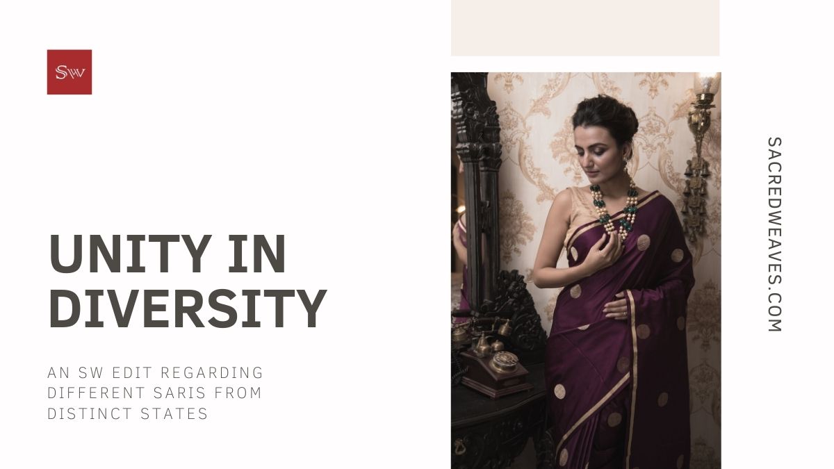 Unity in Diversity: An SW edit regarding different saris from distinct states