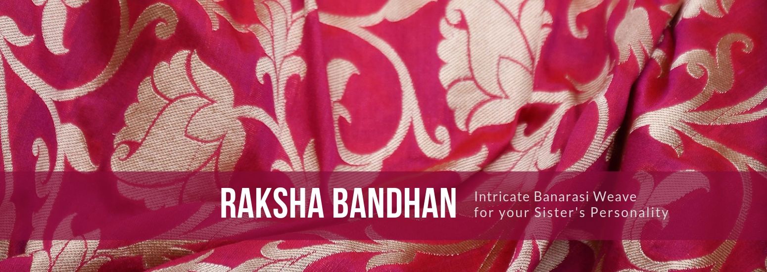 Raksha Bandhan – Intricate Banarasi Weave for your Sister's Personality